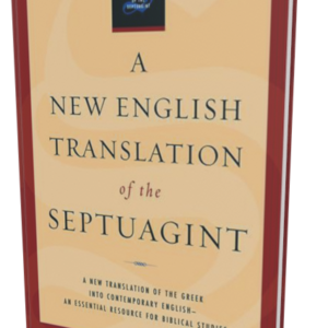 New English Translation of the Septuagint (Text Edition 2014)