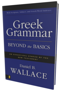 Greek Grammar Beyond The Basics An Exegetical Syntax Of The New