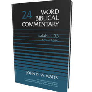 WBC: Isaiah 1-33 (Rev. Ed.) and 34-66 (Rev. Ed.) (Word Biblical Commentary)