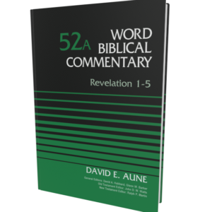 WBC: Revelation 1-5, 6-16, and 17-22 (Word Biblical Commentary)
