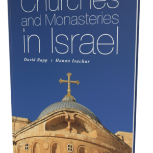 Churches and Monasteries in Israel
