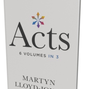 Acts (Chapters 1-8) (Martyn Lloyd-Jones)