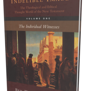 Indelible Image, The (Two Volumes) (Witherington)