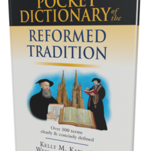 IVP: Pocket Dictionary of the Reformed Tradition