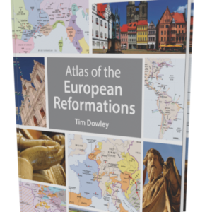 Atlas of the European Reformations