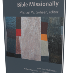Reading the Bible Missionally