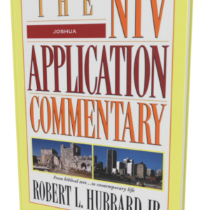 NIV Application Commentary: Joshua (Robert Hubbard Jr.)
