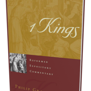 Reformed Expository Commentary: 1 Kings (Ryken)