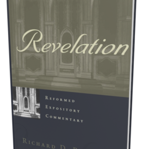 Reformed Expository Commentary: Revelation (Phillips)