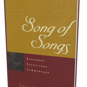 Reformed Expository Commentary: Song of Songs (Duguid)