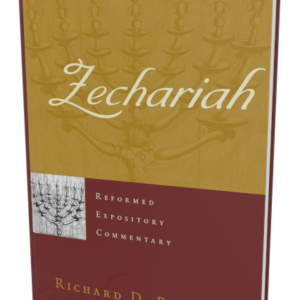 Reformed Expository Commentary: Zechariah (Phillips)