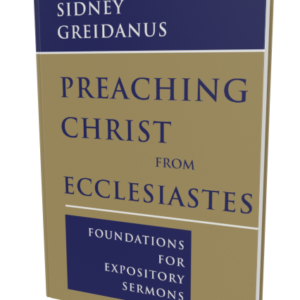 Preaching Christ from Ecclesiastes