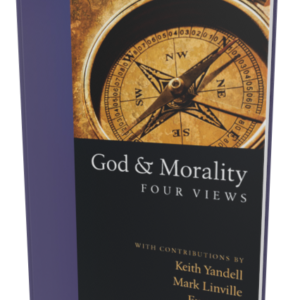 God and Morality: Four Views (Spectrum Multiview Series)