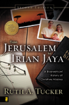 Jerusalem to Irian Jaya