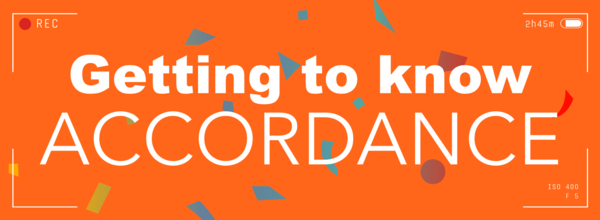 Getting to Know Accordance