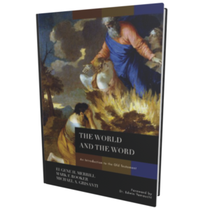 World and the Word, The (Merrill, Rooker, Grisanti)
