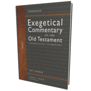 Zondervan Exegetical Commentary on the OT: Joel