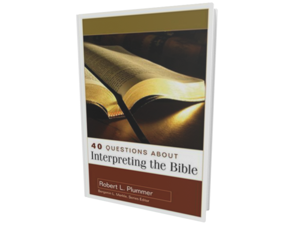 40 Questions about Interpreting the Bible