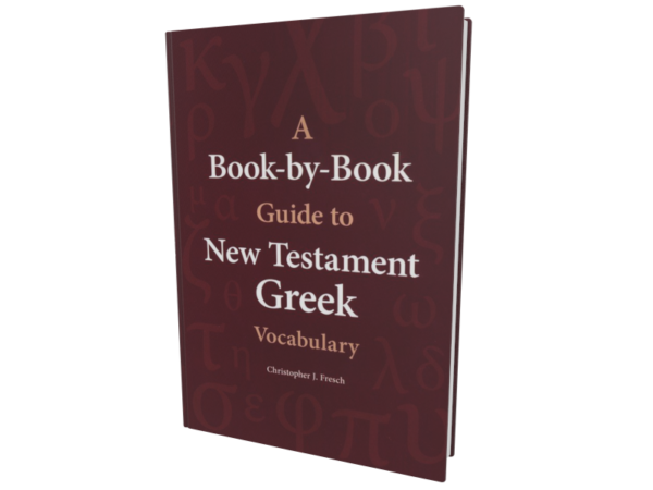 Book-by-Book Guide to New Testament Greek Vocabulary