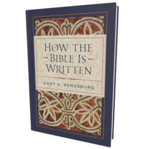 How the Bible is Written (Rendsburg)