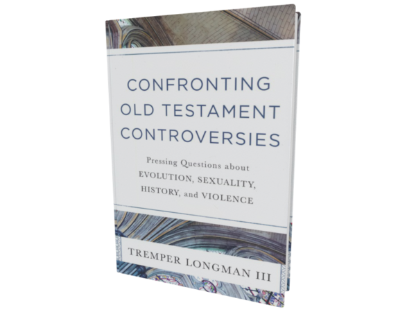 Confronting Old Testament Controversies (Longman)