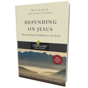 LifeGuide: Depending on Jesus (Larsen and Larsen)