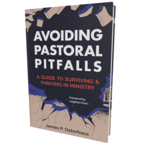 Avoiding Pastoral Pitfalls (Osterhaus)