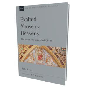 Exalted Above the Heavens (Orr)