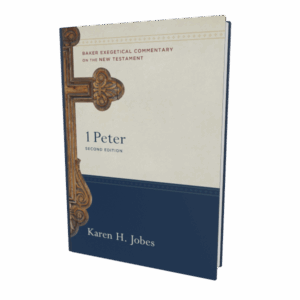 Baker Exegetical Commentary on the New Testament: 1 Peter (2nd Edition) (Karen H. Jobes)
