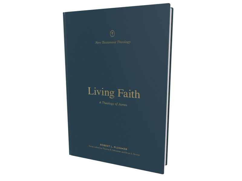 Living Faith: A Theology of James (New Testament Theology)